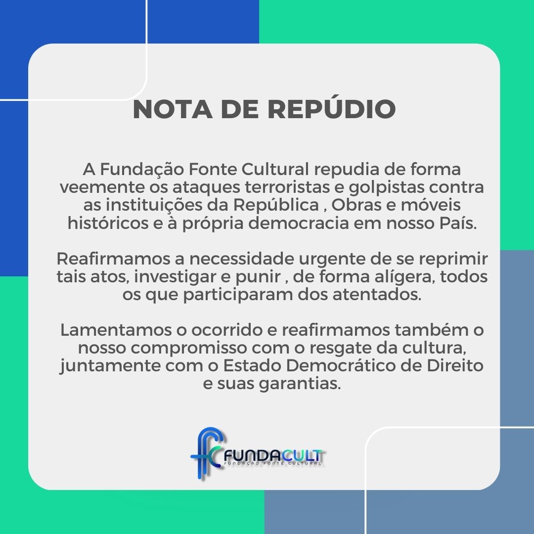A Fundação Fonte Cultural divulga nota de repúdio contra atos terroristas em Brasília; Confira as obras de arte danificadas