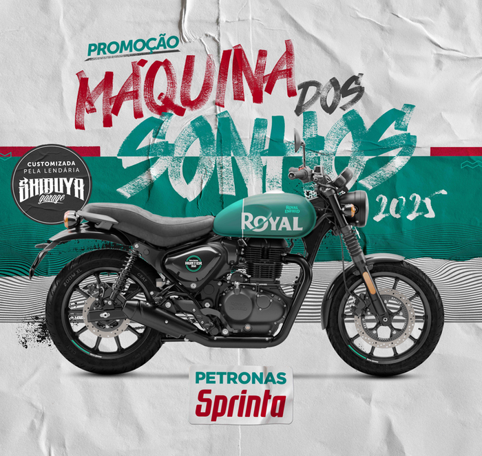 Últimos dias: Promoção Máquina dos Sonhos PETRONAS Sprinta sorteia uma moto Royal Enfield Hunter 350